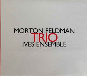 FELDMAN - Trio
