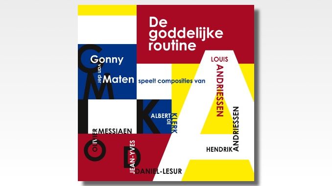 Recensie ANDRIESSEN, DE KLERK - De goddelijke routine