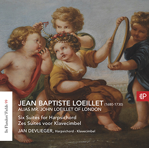 LOEILLET - Alias Mr. John Loeillet of London – Zes suites voor klavecimbel