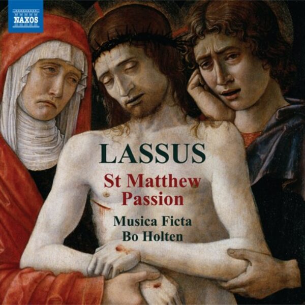 Lassus - St Matthew Passion