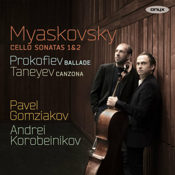 MJASKOVSKI, PROKOFJEV, TANEJEV - Cello Sonatas