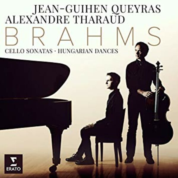 BRAHMS - Cello Sonatas – Hungarian Dances