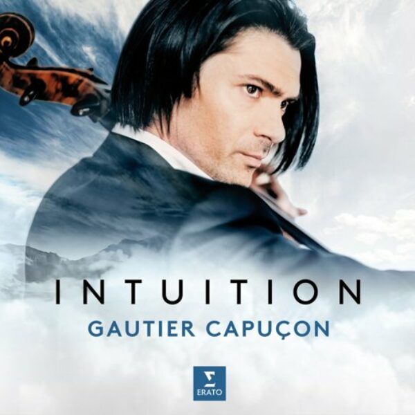 Intuition - Gautier Capuçon