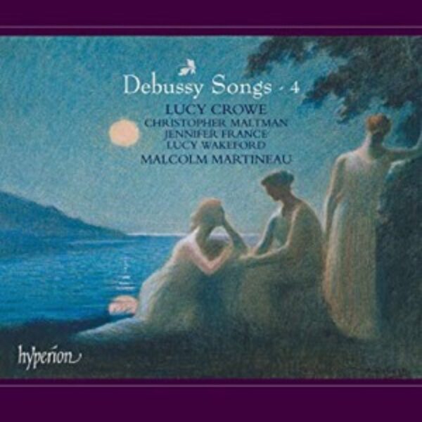 DEBUSSY - Songs Vol. 4