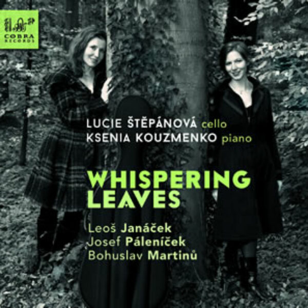 JANÁCEK, PÁLENICEK, MARTINU - Whispering leaves